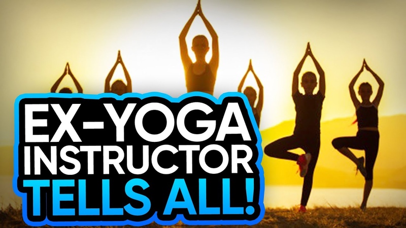 Ex Yoga Instructor Tells All Is Yoga Demonic Everett