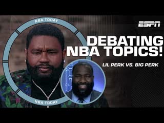 Lil Perk vs. Big Perk debating NBA topics is pure comedy  | NBA Today