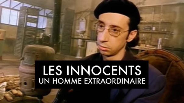 Les Innocents Un homme extraordinaire ( Clip