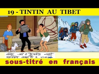 Tintin au Tibet - 19  (français + sous-titres français - 480p)