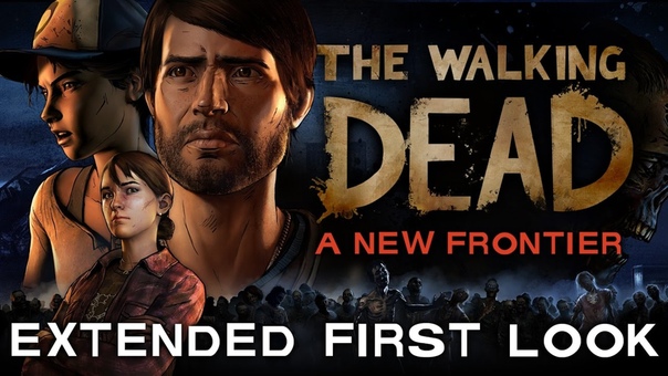 The Walking Dead: A New Frontier Extended First