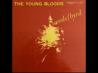 Phil Woods /Donald Byrd  The Young Bloods (1956)