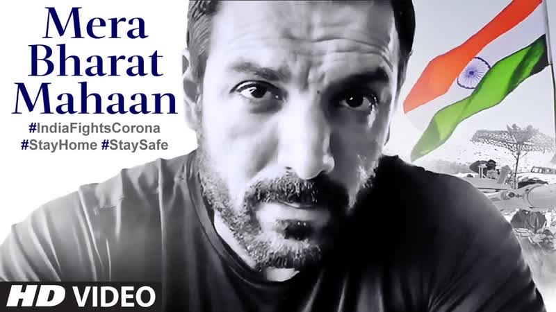 Mera Bharat Mahaan, John Abraham, India Fights Corona, Stay Home, Stay Safe, T
