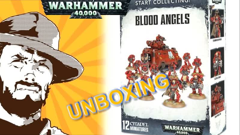 FFH unboxing: Blood Angels Start Collecting