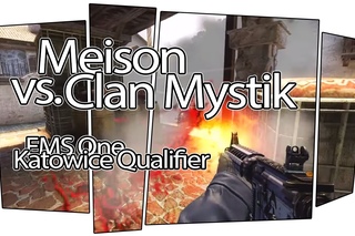 MEISON VS. CLAN MYSTIK @ EMS ONE KATOWICE QUALIFIER