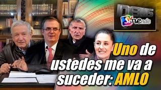 Uno de ustedes me va a suceder, dice: AMLO