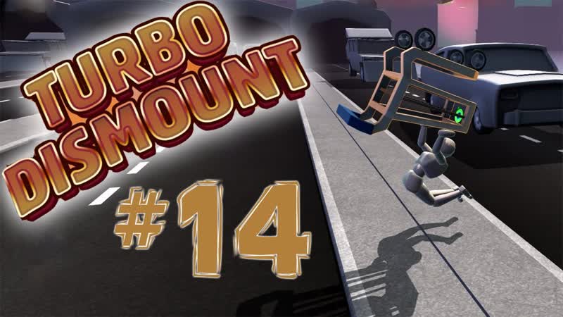 Turbo Dismount Part 14, GOOOO JACKY