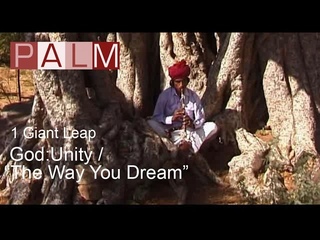 1 Giant Leap Film: God - Unity / The Way You Dream featuring REM’s Michael Stipe and Asha Bhosle