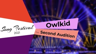 Purple - Owlkid - Exclusive Second Audition - Song Festival 2021