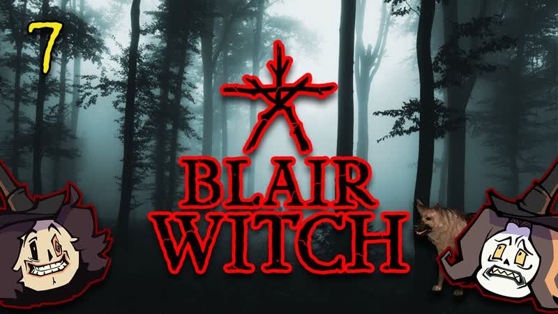 Ghoul Grumps: Blair Witch 7 You
