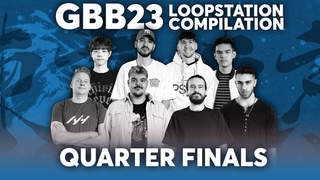 Quarterfinals Loopstation Battle Compilation | GRAND BEATBOX BATTLE 2023: WORLD LEAGUE