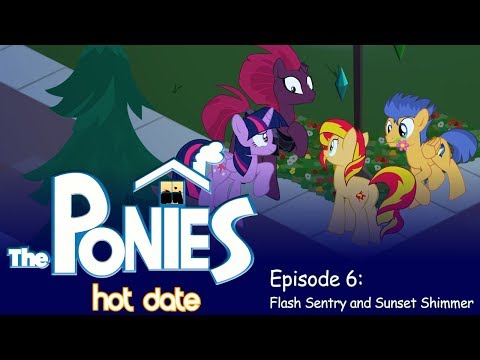 My Little Pony in The Sims Episode 6 Flash Sentry and Sunset Shimmers Hot