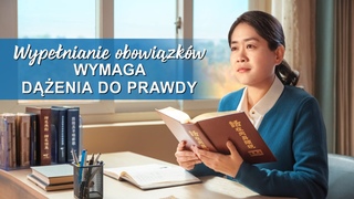 wiadectwo wiary | Wypenianie obowizkw wymaga denia do prawdy