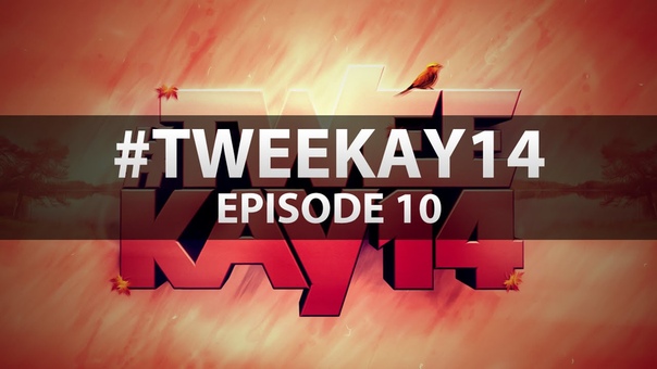 tweekay14 Episode 10: October