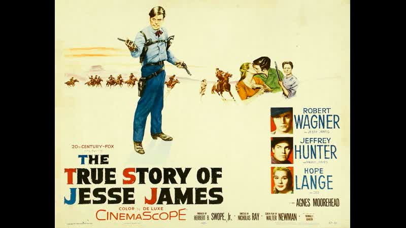 The True Story Of Jesse James (1957) 720p Robert Wagner, Jeffrey Hunter, Hope