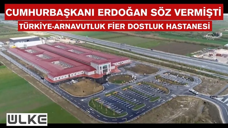 Türkiyenin Arnavutlukta inşa ettiği hastane
