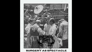 MRSA-Surgery as Spectacle (Full EP) (Goregrind/Gorenoise)