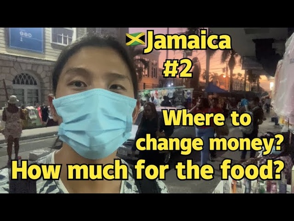 Jamaica, 2: Exchange money How much for the