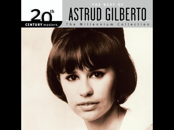 ASTRUD GILBERTO Samba de Verão