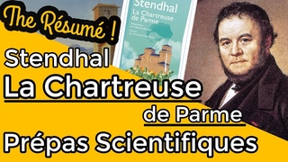 La Chartreuse de Parme de Stendhal - Résumé spécial Prépa Scientifique