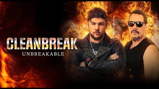 Cleanbreak - Unbreakable - Official Lyric Video
