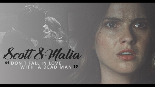 Scott Malia, Don t fall in love with a dead man