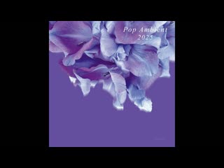 V/A -  Pop Ambient 2025 (2024)
