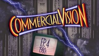 CommercialVision - The 1980s - Episode 4