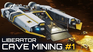 Star Citizen - Liberator Mining Expedition