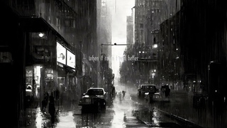 When It Rains I Feel Better