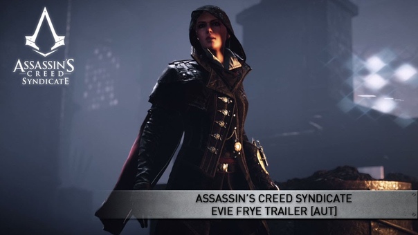 Assassin s Creed Syndicate Evie Frye Trailer