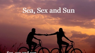 Sea,sex and sun (Paroles)  Serge Gainsbourg       “Film  les bronzés 1978“