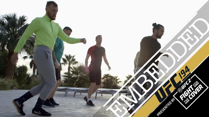 UFC 194 Embedded: Vlog Series Episode