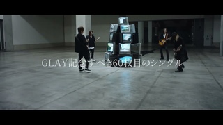 GLAY 60th SingleOnly One,Only YouSPOT