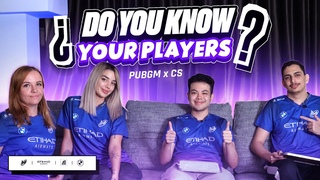 Do You Know Your Players feat. PUBGM & CS