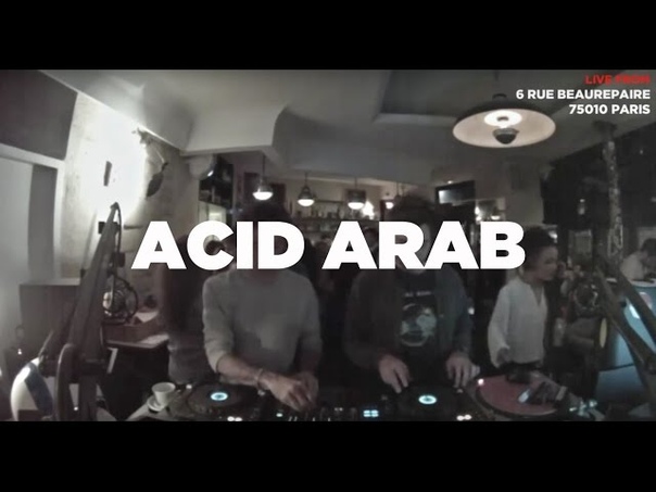 Acid Arab DJ Set,