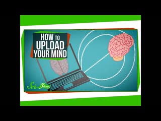 How to Upload Your Mind