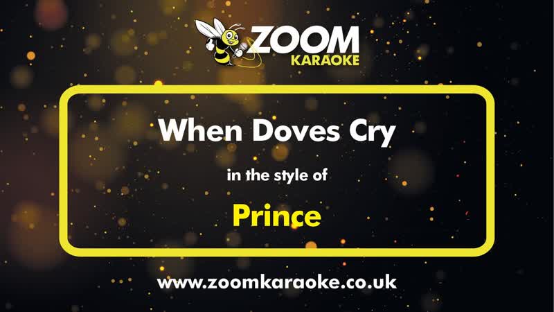 Prince When Doves Cry Karaoke Version from Zoom