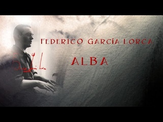 Federico Garca Lorca - Alba