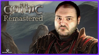 ГОТИЧЕСКИЙ СТРИМ  Gothic Remastered на Unreal Engine 4 #5