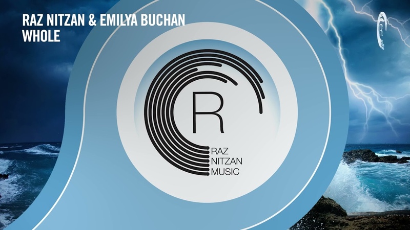 VOCAL TRANCE: Raz Nitzan Emilya Buchan Whole RNM +