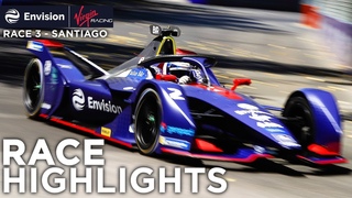 Formula E Santiago E-Prix Race Highlights! (Envision Virgin Racing)