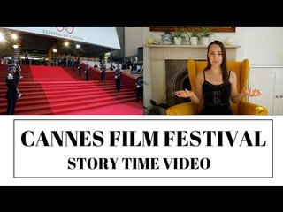STORY TIME | I got a chance to go to Cannes film festival, but I decided not to