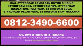 0812-3490-6600 (Tsel), jual styrofoam lembaran Berkwalitas 10 cm Surabaya