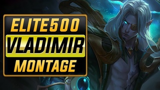 Elite500 “Vladimir Main“ Montage | Best Vladimir Plays