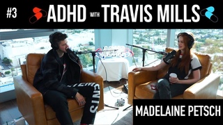 Madelaine Petsch | ADHD w/ Travis Mills #3