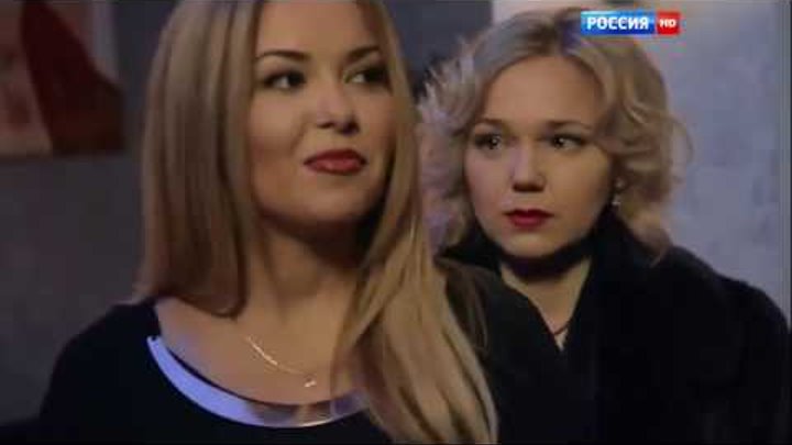 Три подруги. Мелодрама, новый русский фильм