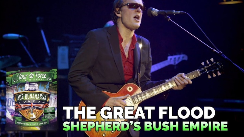 Joe Bonamassa Live Official The Great Flood Tour de Force Shepherds Bush