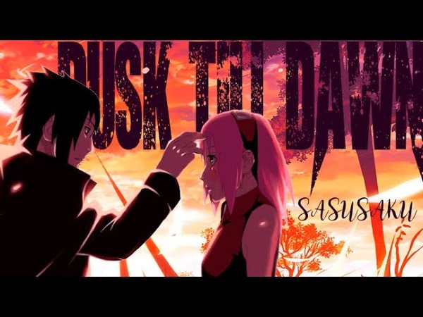 Sasusaku AMV Dusk Till