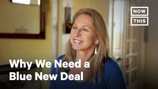 Why We Need a Blue New Deal | Opinions | NowThis